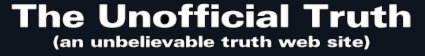 The Unofficial Truth (an unbelievable Truth web page)